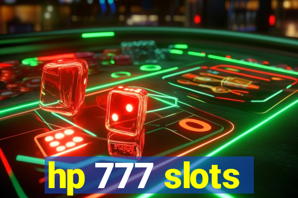 hp 777 slots